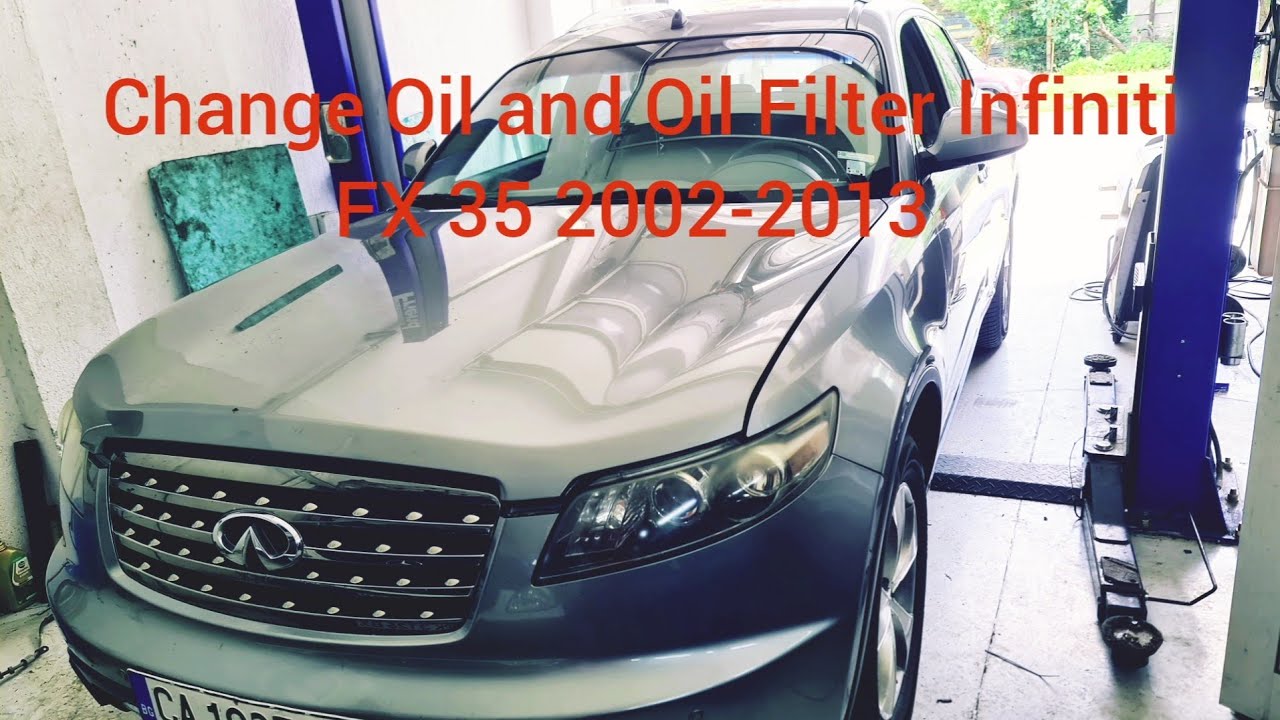 Change Oil and Oil Filter Infiniti FX 35 2002-2013