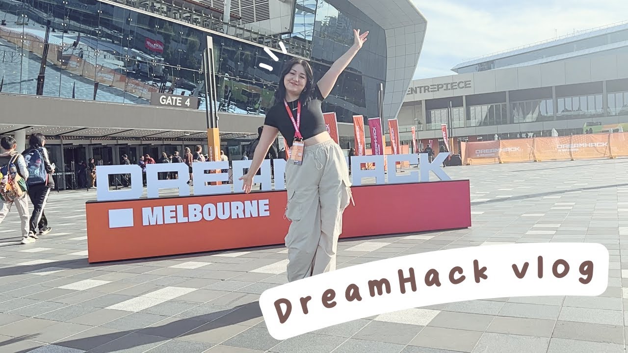 DreamHack vlog ✨ gaming, e-sports & streaming convention | melbourne 2023