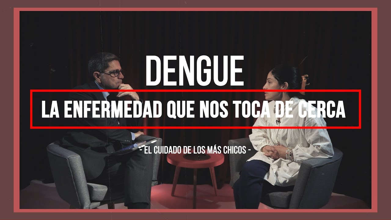 Dengue | Capítulo 3 | Entrevista a Carla Orsini: Los niños también pueden contagiarse