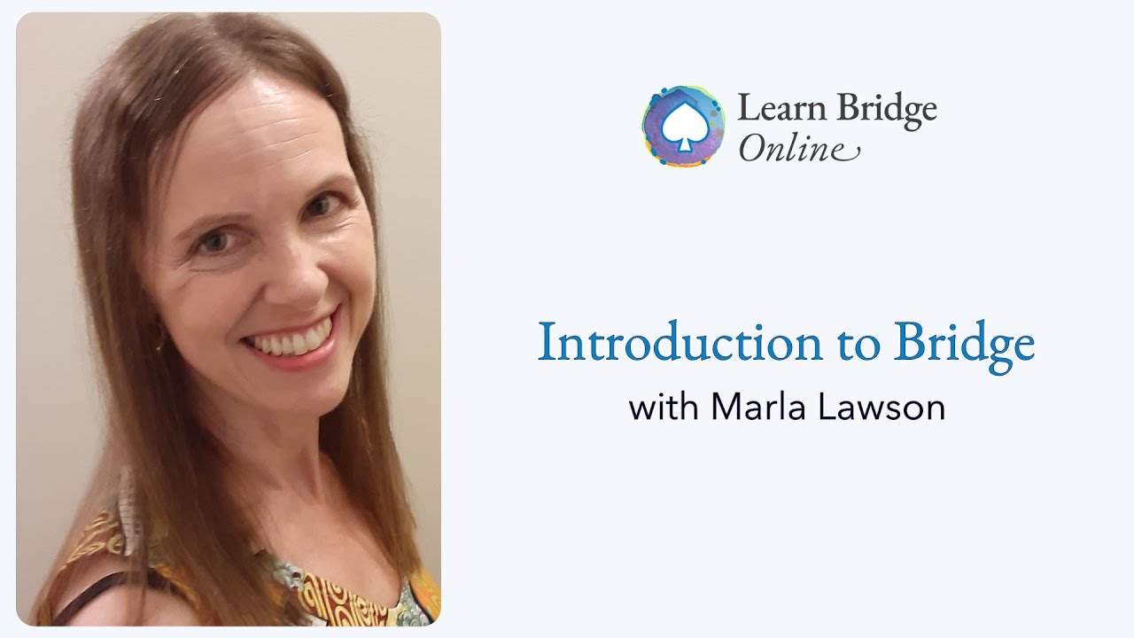 Introduction to Bridge: Lesson 1 - with Marla Lawson