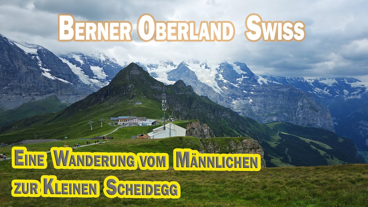 Epic - vom Männlichen zur Kleinen Scheidegg wandern auf dem herrlichen Panoramaweg in der Schweiz