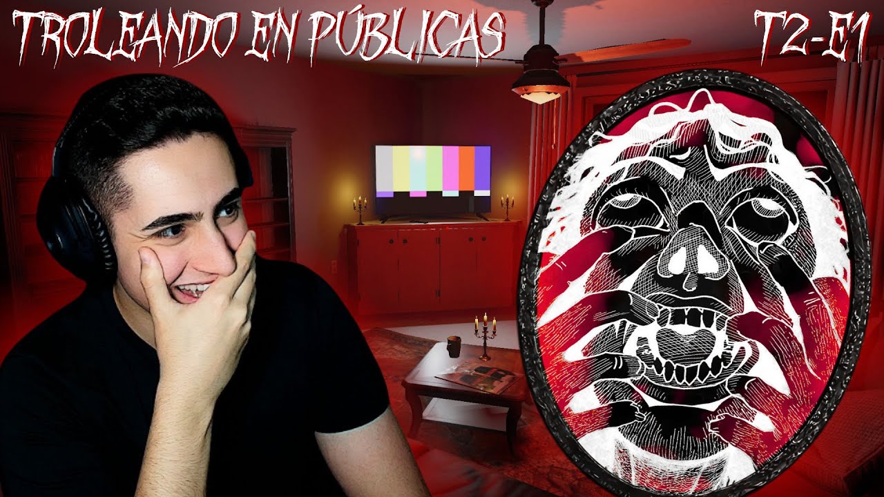 HEMOS VUELTO!! 🤩 | TROLEANDO EN PÚBLICAS T2-E1🤣| PHASMOPHOBIA👻
