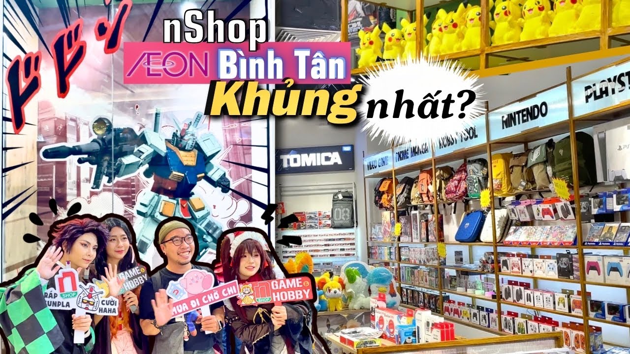 Cửa hàng Hobby tại AEON Bình Tân | Chi nhánh 6 nShop Game & Hobby tại TPHCM