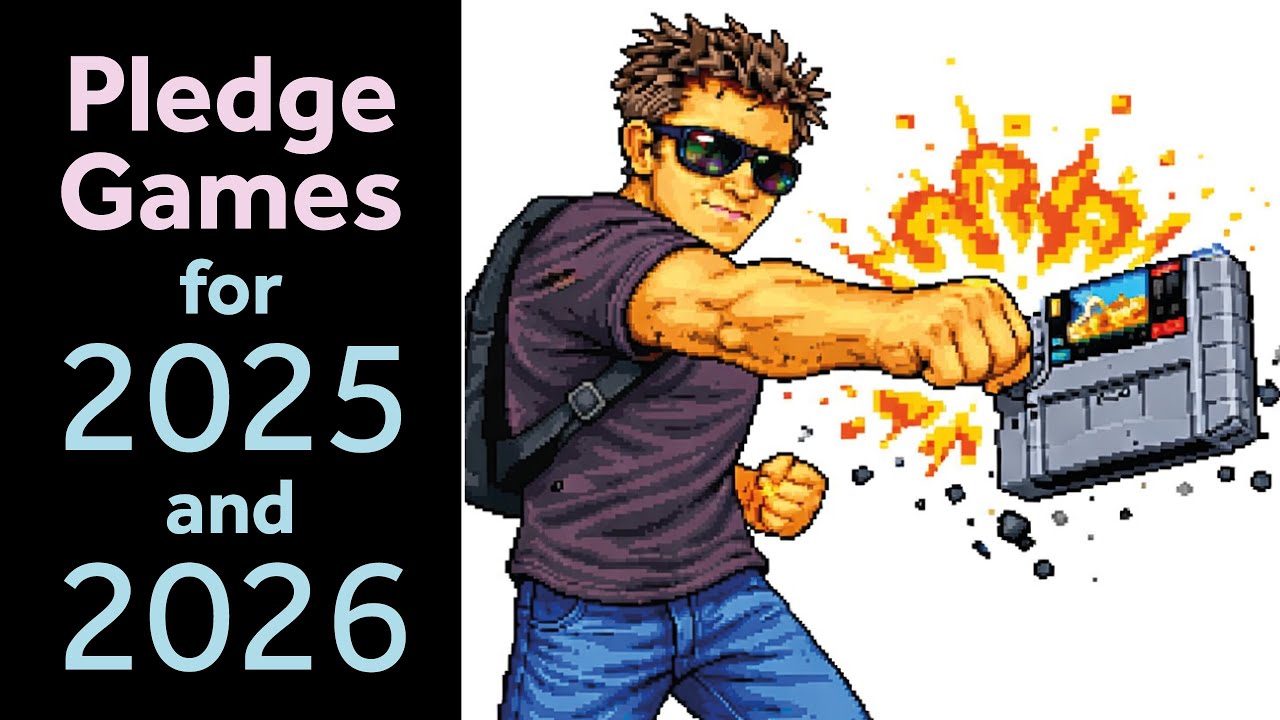 Pledge Games for 2025 - how did I get on? + Games to beat in 2026