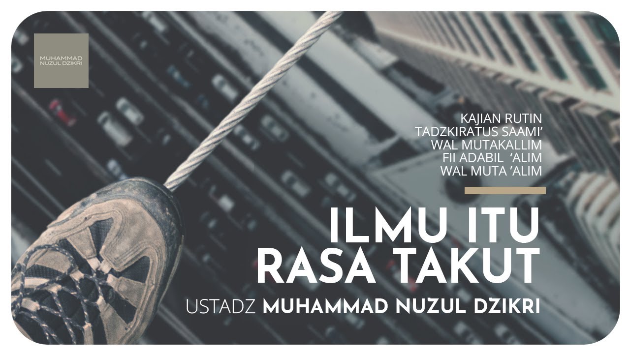 19. ILMU ITU RASA TAKUT