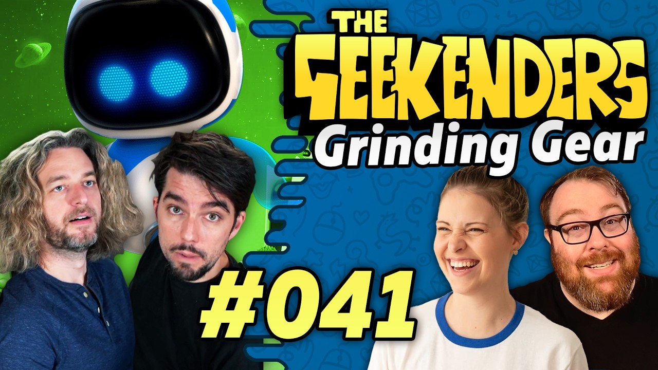 Astro Bot and MMOs with The Grinding Gear Podcast! | The Geekenders Ep 41