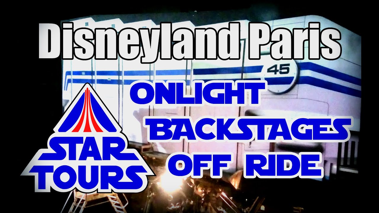 Star Tours - Onlight Backstage Offride With Synch Movie HD - Disneyland Paris