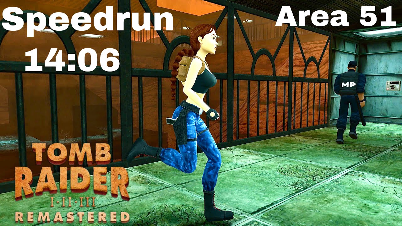 Tomb Raider 3 Remastered: Area 51 - Speedrun - 14:06