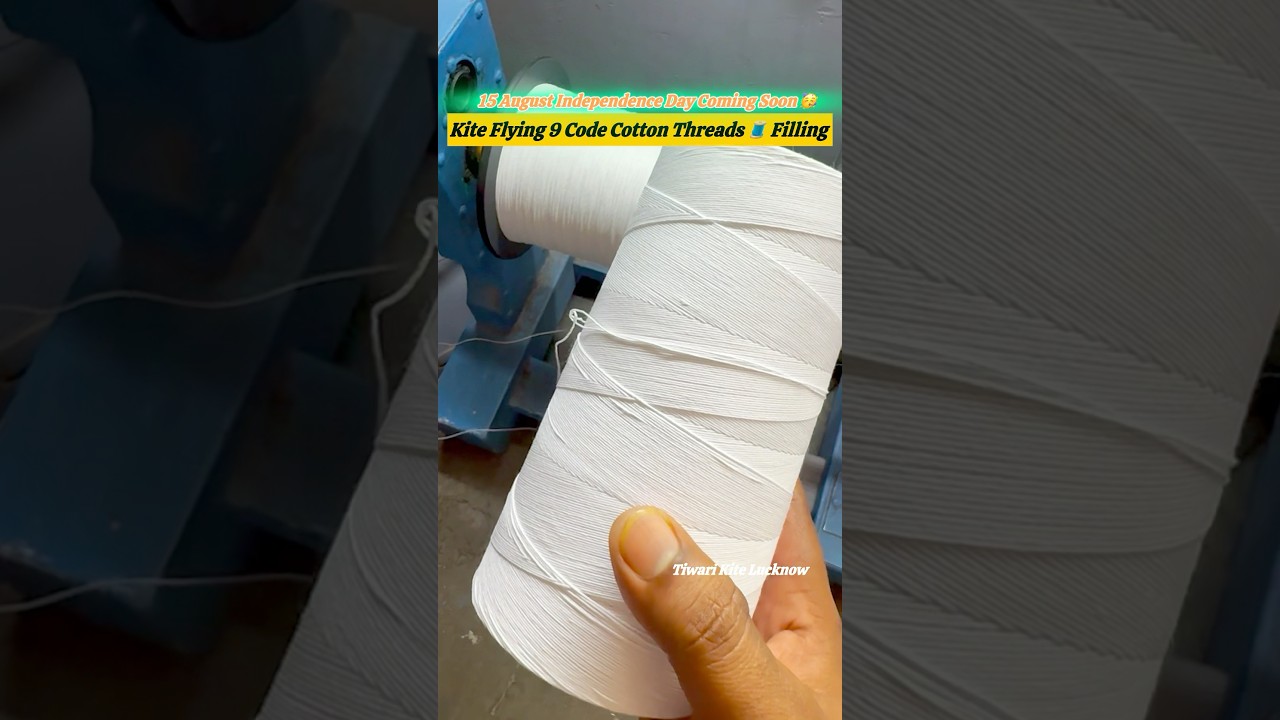 Kite Flying Cotton Threads 🧵 Gattu Filling #Viralvideo #threads #Kiteflying #Kitelover #Kite #Viral