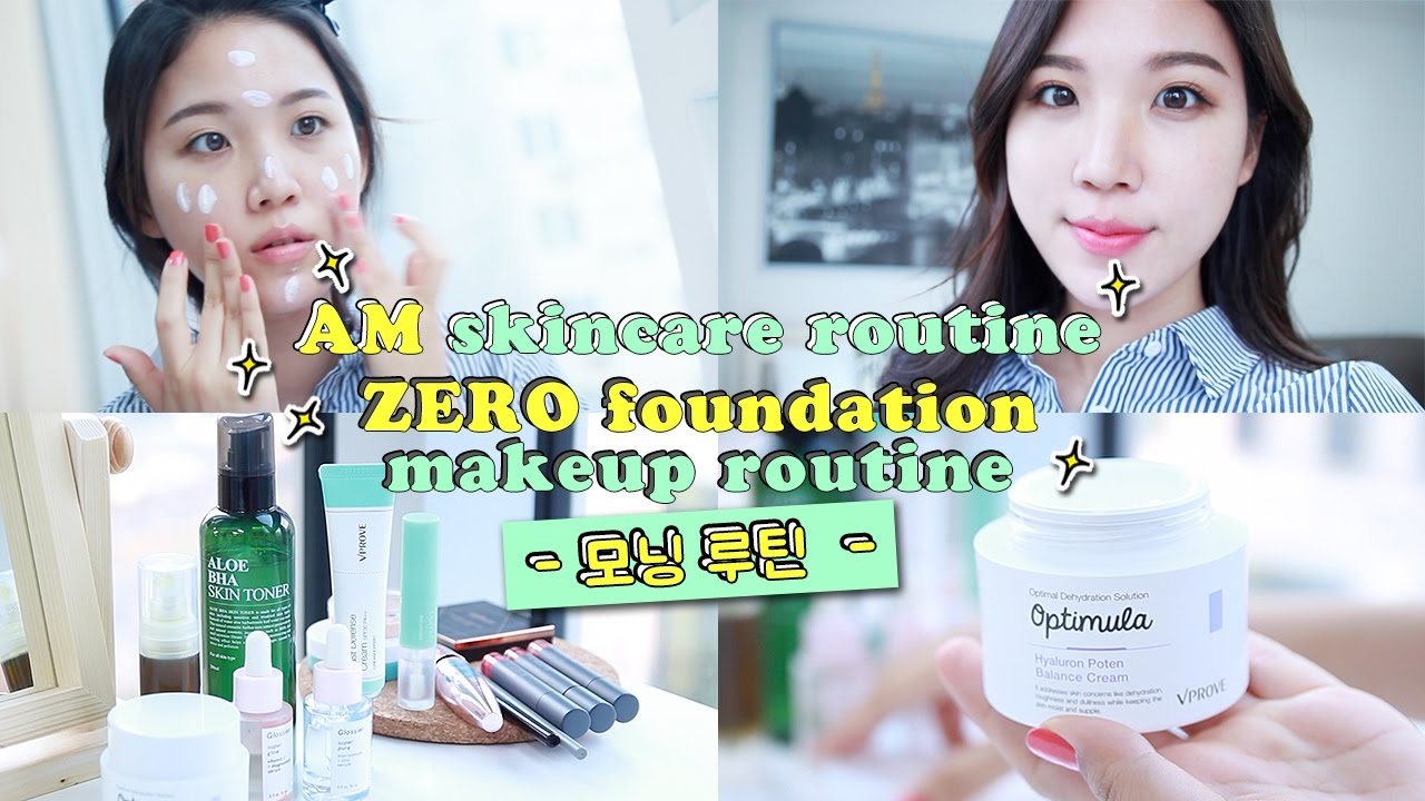 AM Skincare Routine & ZERO Foundation Makeup Routine • Oily, Dehydrated Skin