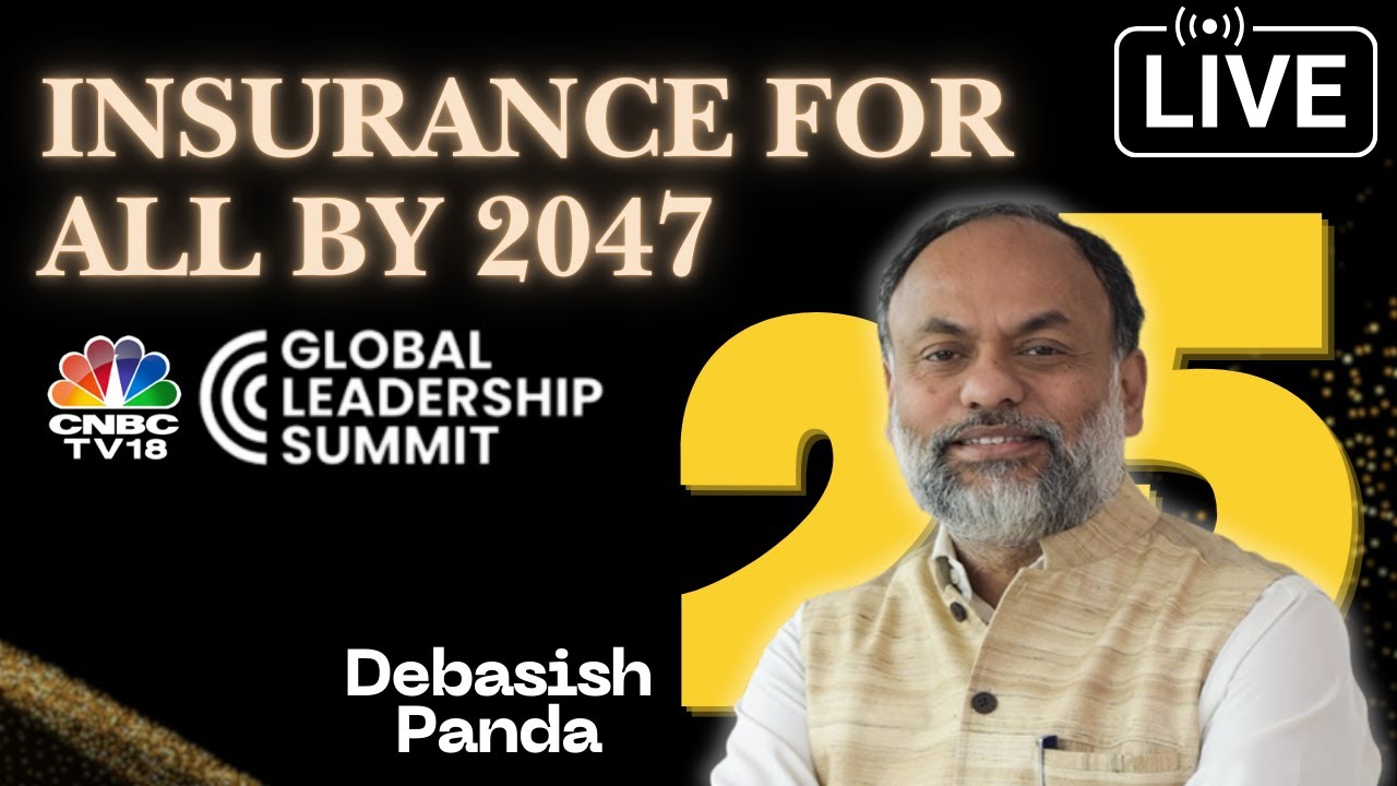 LIVE: Debasish Panda Of IRDAI Exclusive | Global Leadership Summit | N18L | CNBC TV18