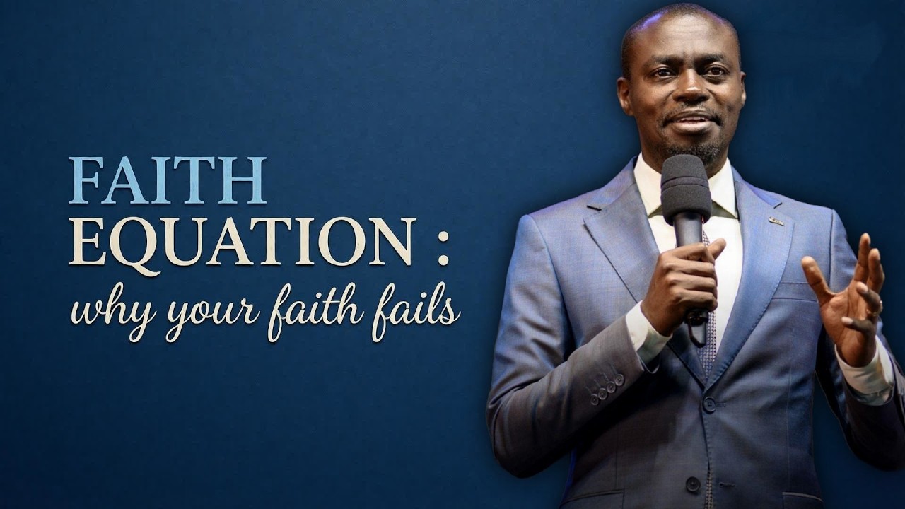 FAITH EQUATION : Why Your Faith Fails
