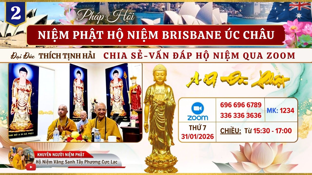 2. ĐĐ THÍCH TỊNH HẢI CHIA SẺ - VẤN ĐÁP HỘ NIỆM | PHÁP HỘI NP HỘ NIỆM BRISBANE ÚC CHÂU 31/01/26