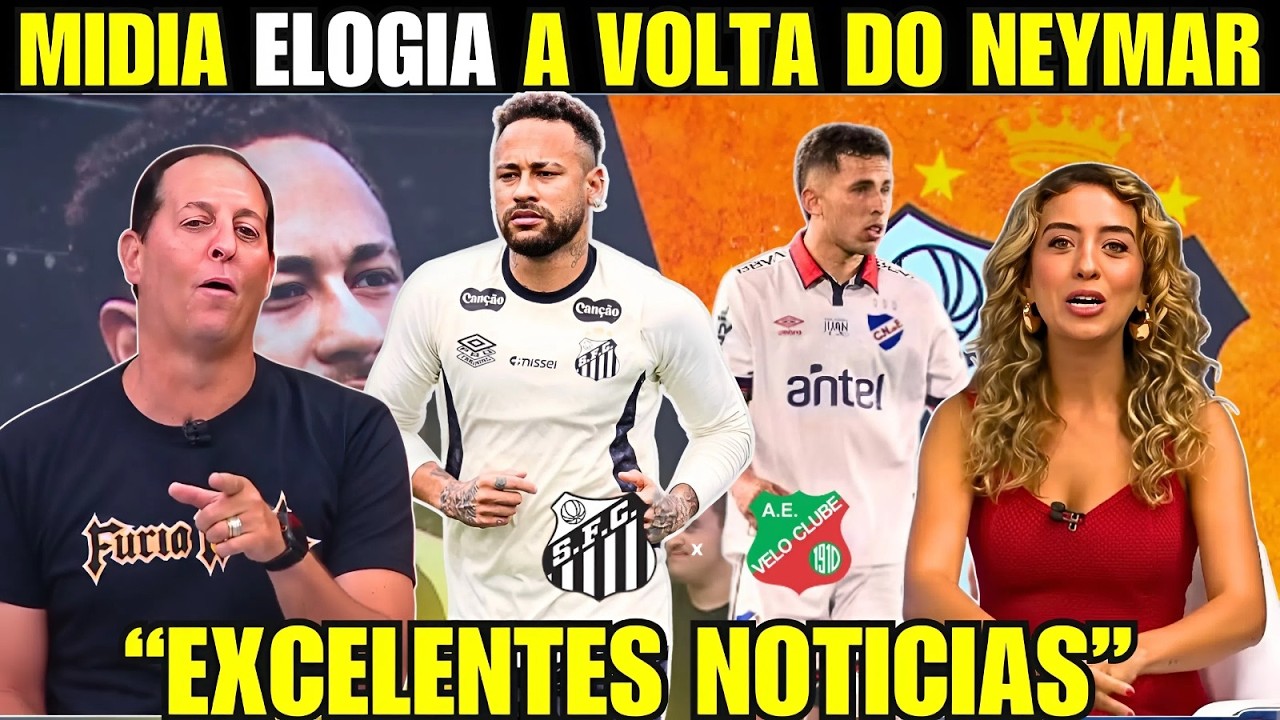 EXCELENTES NOT&Iacute;CIAS!M&Iacute;DIA ELOGIA VOLTA DE NEYMAR E GABIGOL,  E NOVO JOGADOR CHEGA AO SANTOS