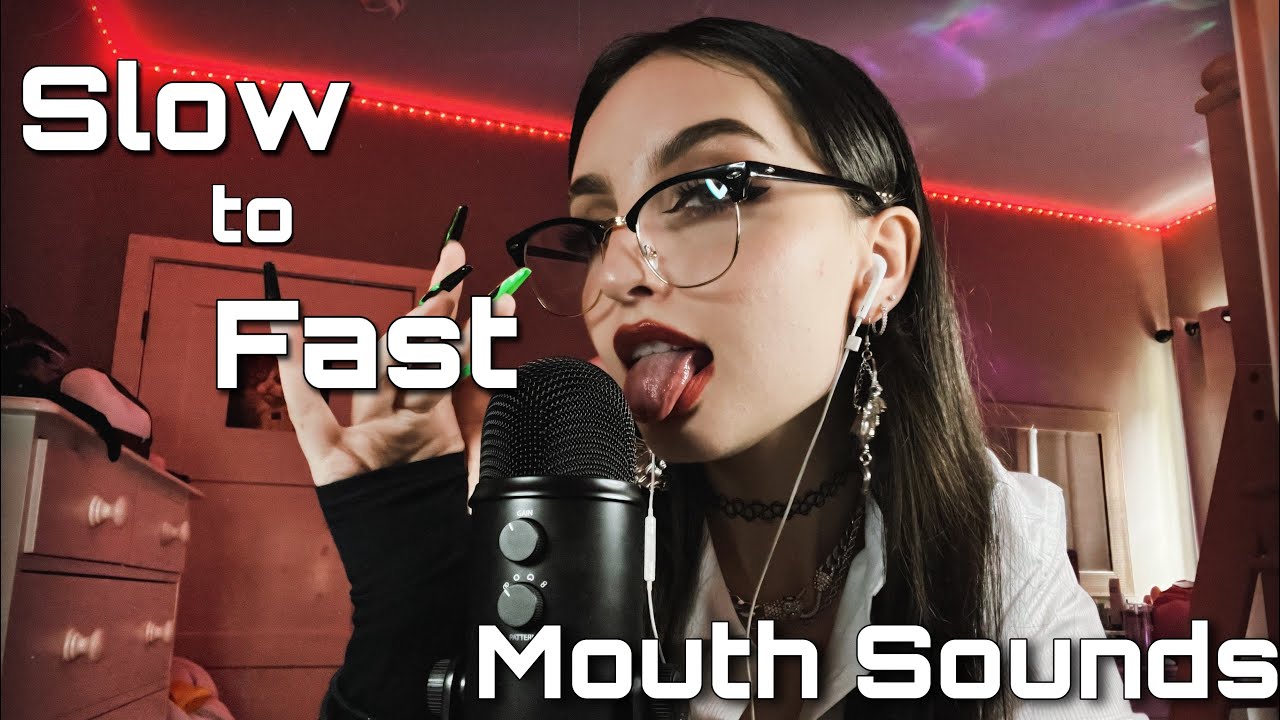 ASMR | Slow to Fast Mouth Sounds ( wet/dry ) Intense Sensitivity