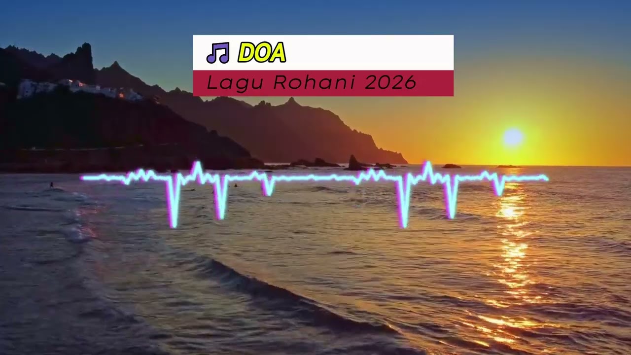 🎵 DOA _  LAGU ROHANI 2026
