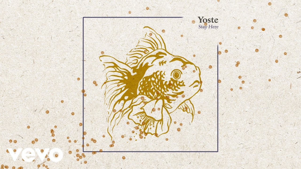 Yoste - Stay Here