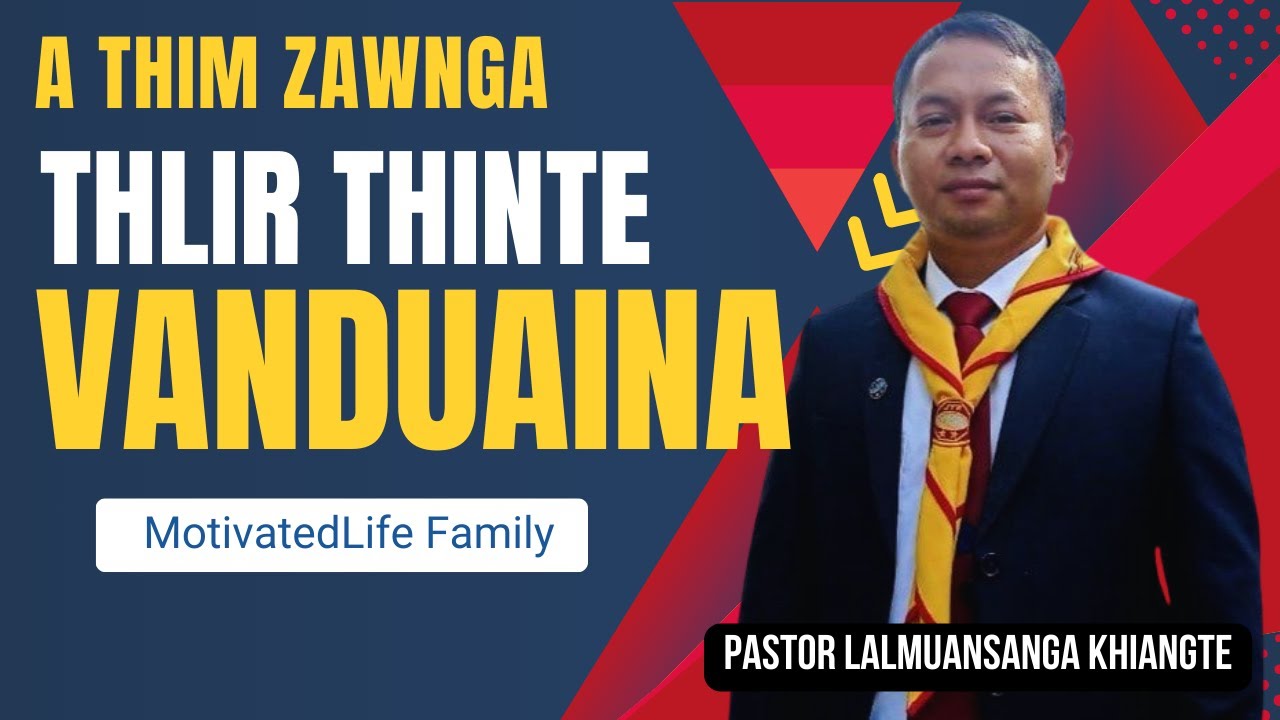 A thim zawng thlir thinte vanduaina | Beiseina Daifim