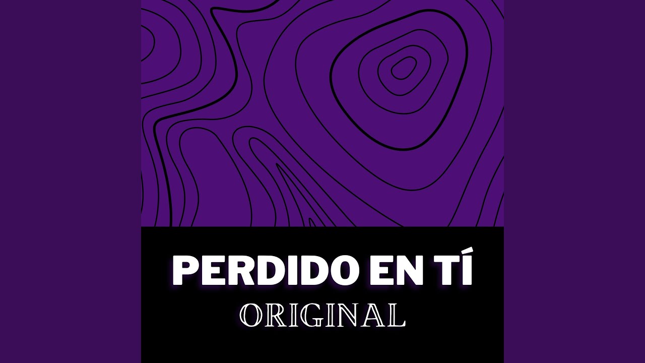 Perdido En Ti