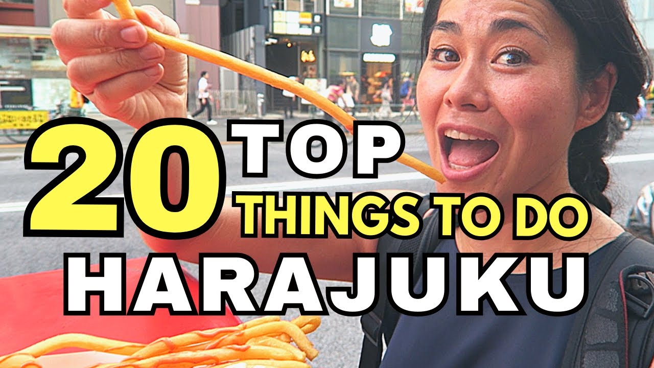 20 Best Things Do in HARAJUKU | Harajuku Travel Guide  原宿