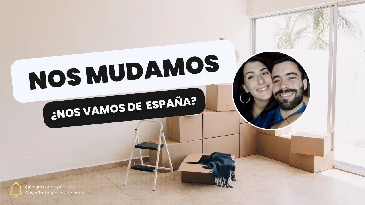 ¡Nos mudamos!  ¿Málaga no fue lo que esperábamos?¿Nos vamos de España? - Argentinos en España