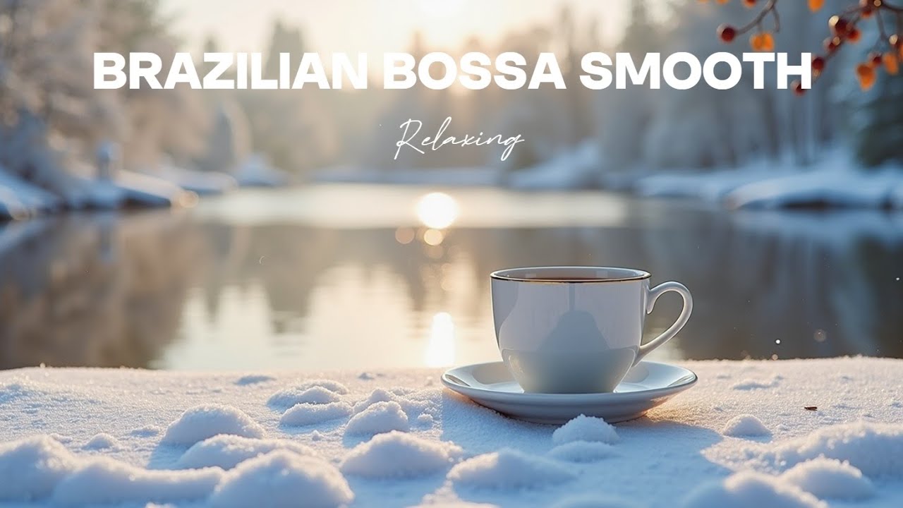 Бразильский Босса Нова Джаз ~ Уютная Атмосфера Кофейни для Работы и Фокуса