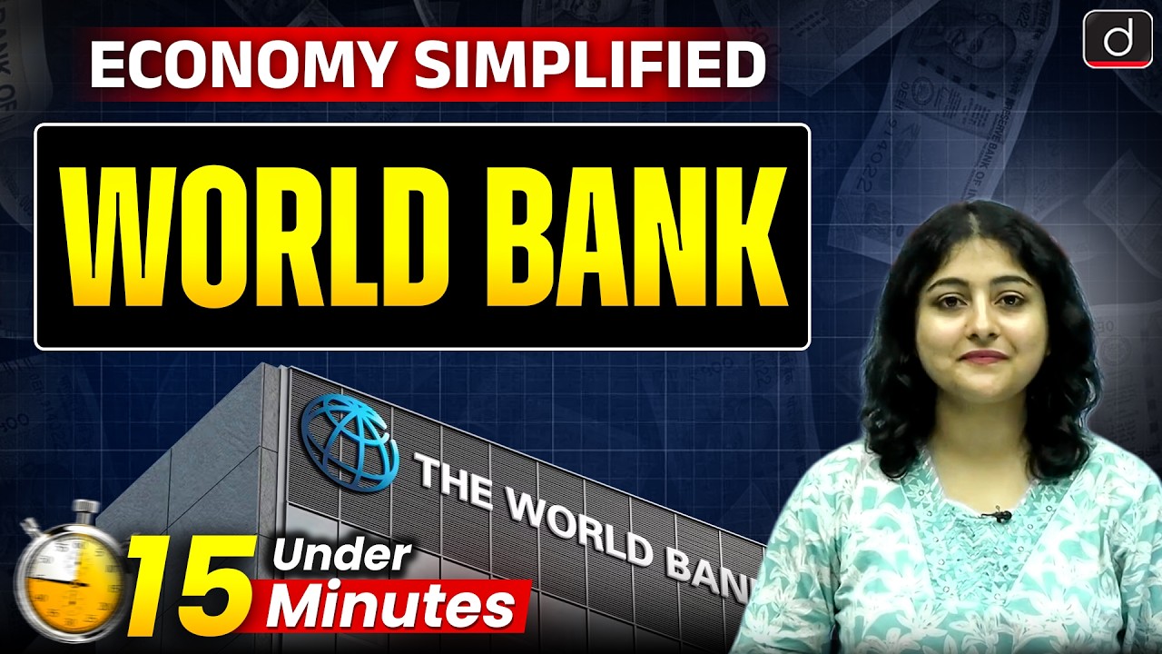World Bank Explained | International Institutions | Economy for UPSC | Economy | Drishti IAS English