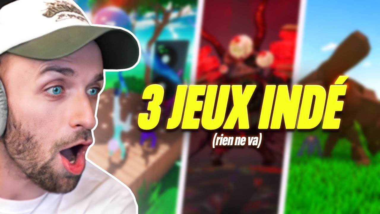 3 JEUX INDÉ ENTRE POTES (rien ne va)