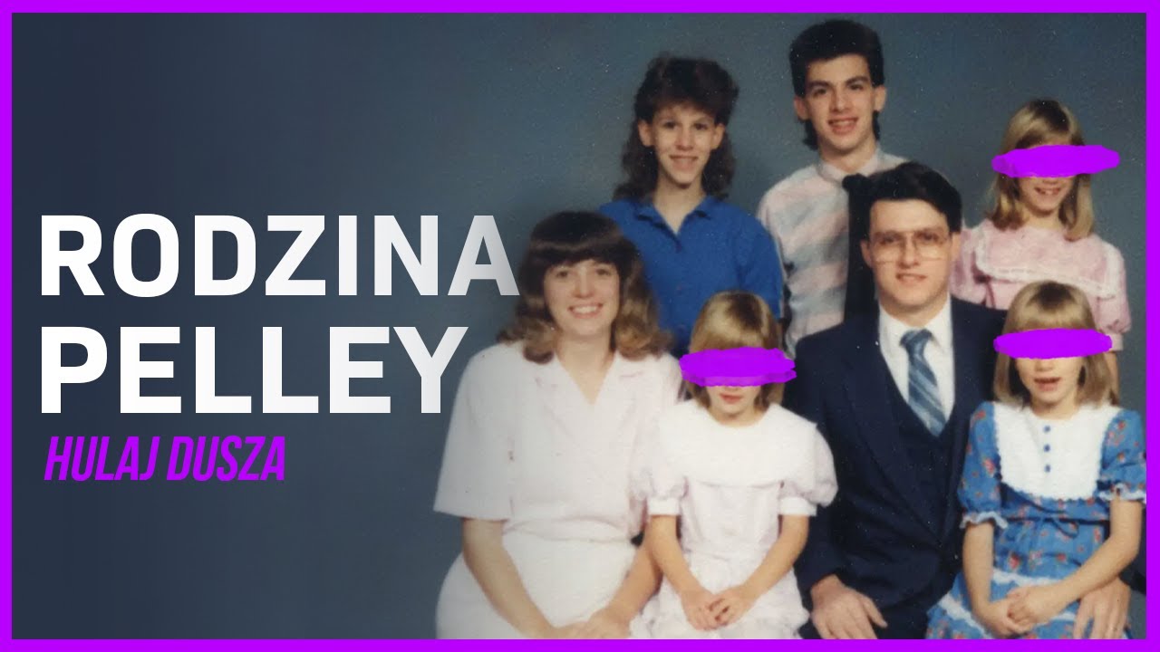 Absurdalne/ Rodzina Pelley - syn pastora i bal maturalny/ HULAJ DUSZA HISTORIE KRYMINALNE