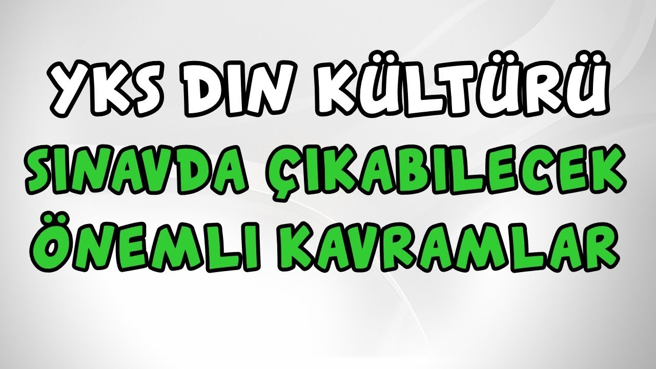 YKS Din Kültürü Önemli Kavramlar TYT AYT