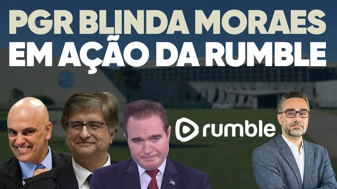 🚨 PGR tenta impedir citação de Moraes em ação da Rumble!