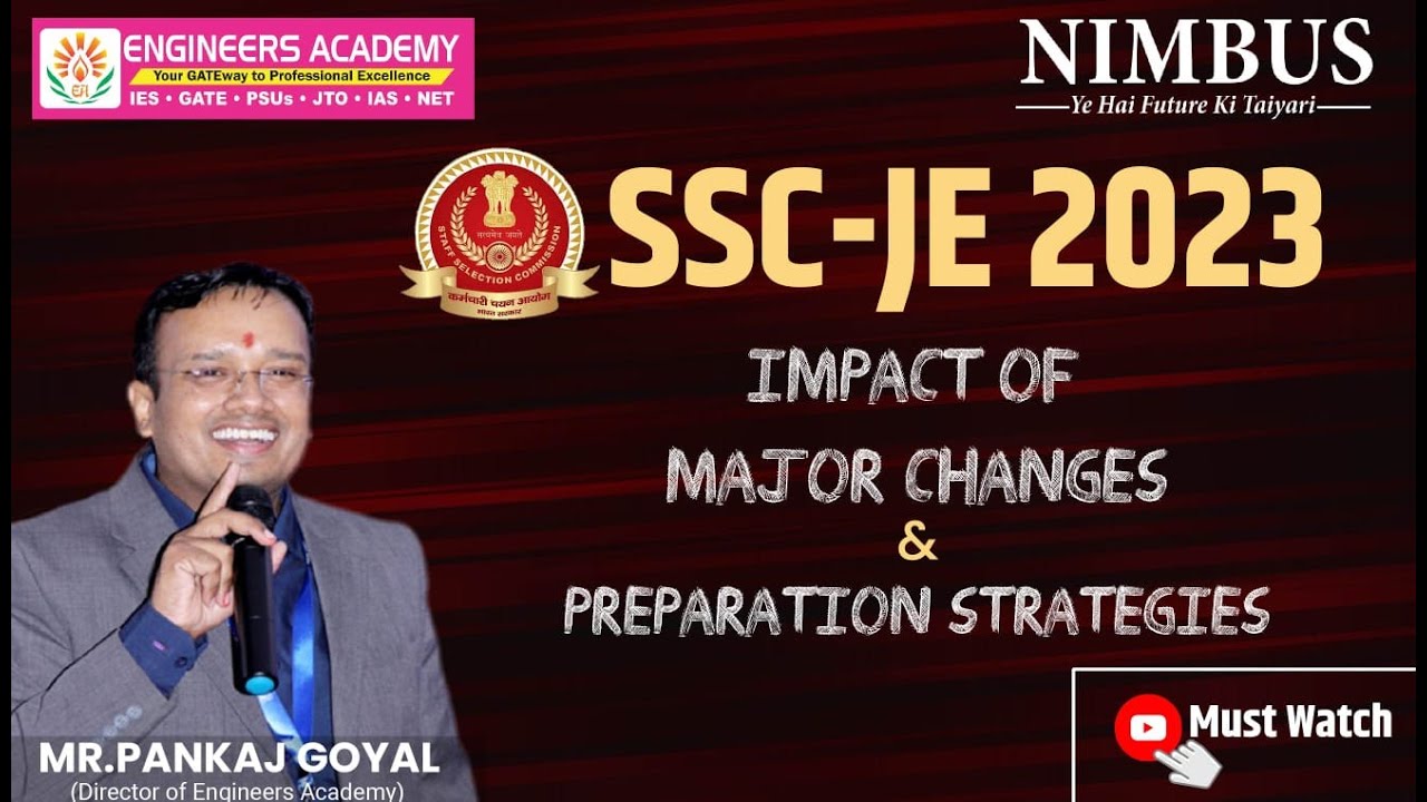 SSC JE 2023 Latest Updates | Impact Of Major Changes & Preparation Strategies | Complete Information
