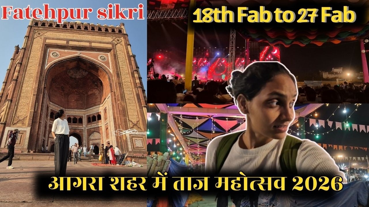 Explore Fatehpur Sikri and Taj mahotsav 2026 | Agra taj mahotsav | Jodhabai mahal | One day tour