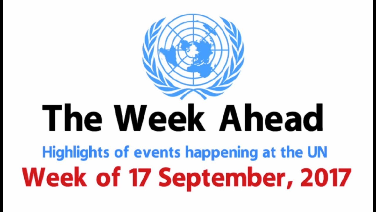 The Week Ahead - starting 17 September 2017