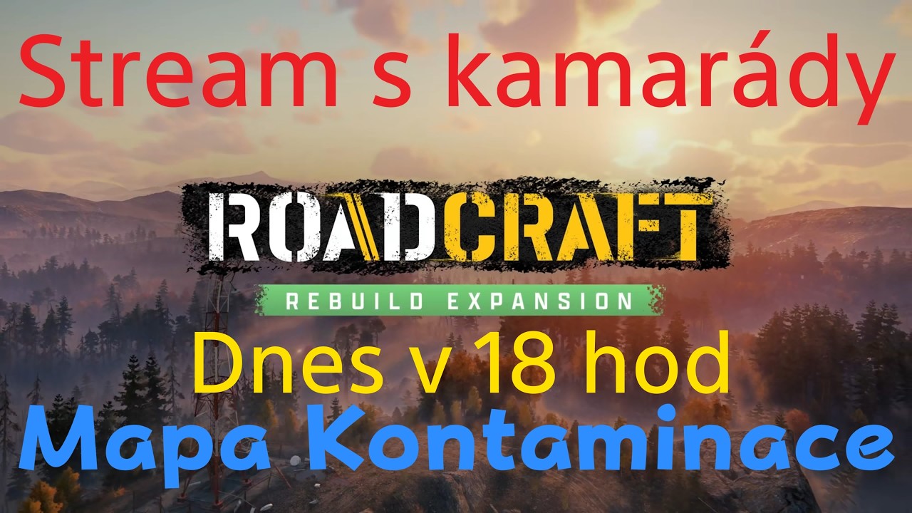 RoadCraft, Rebuilt DLC, EP07, PS5, CZ/SK , mapa Kontaminace, Živě