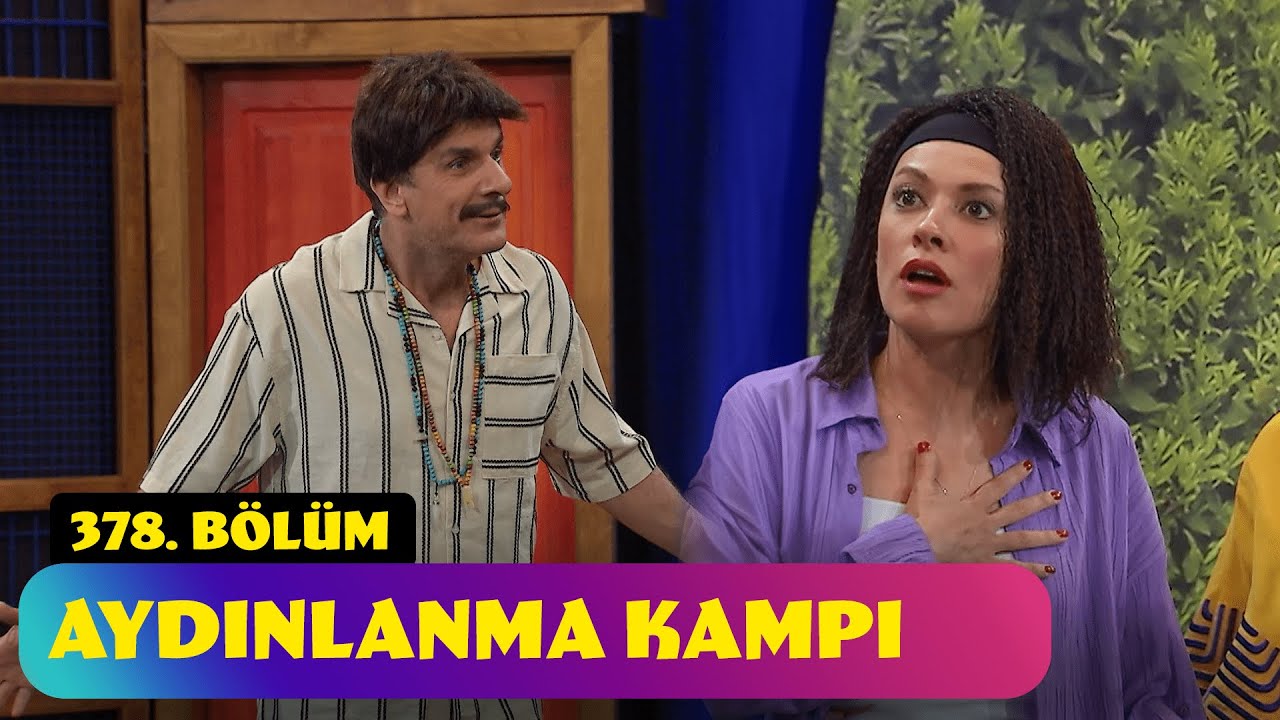 Aydınlanma Kampı - 378. Bölüm (Güldür Güldür Show)