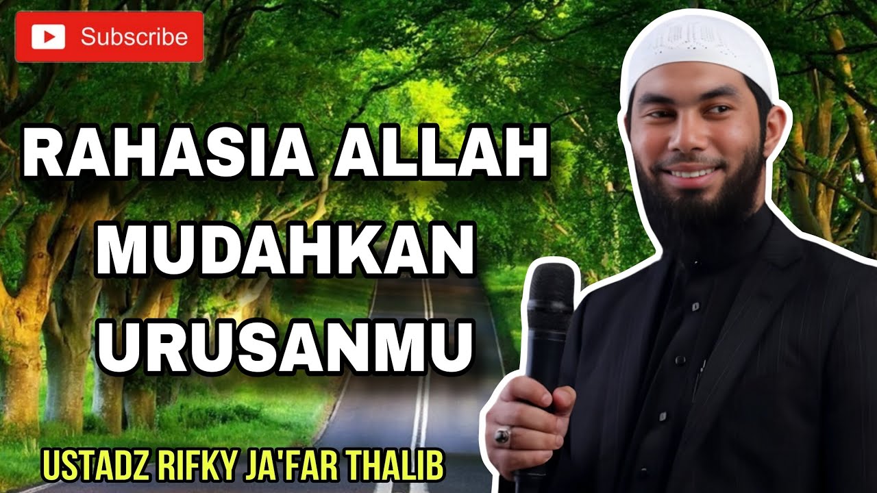 Rahasia Agar Allah Mudahkan Semua Urusan Kita - Kitabul Jami' Hadits 28 - Ustadz Rifky Ja'far Thalib