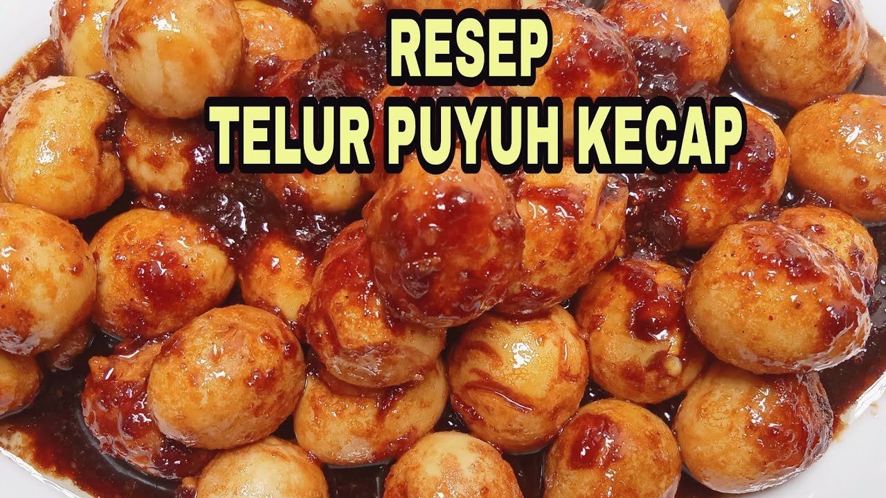 RESEP TELUR PUYUH KECAP MUDAH DAN ENAK