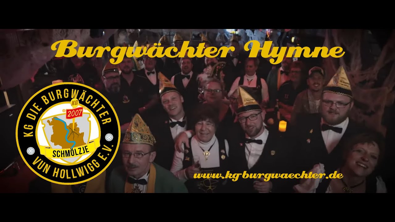 Burgwächter Hymne - KG Die Burgwächter vun Hollwigg e.V.