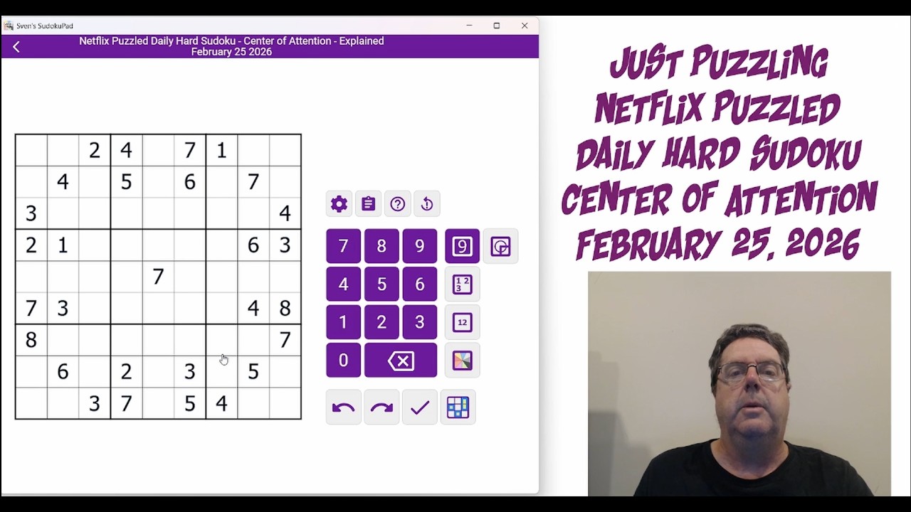 Netflix Puzzled Daily Hard Sudoku February 25 2026 | Center of Attention
