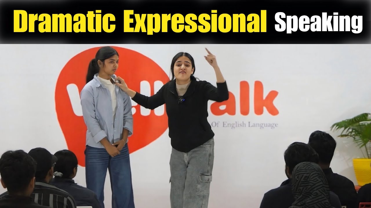 Dramatic Expressional speaking | Dramatic class| Expression class | Public Speaking Practice 
