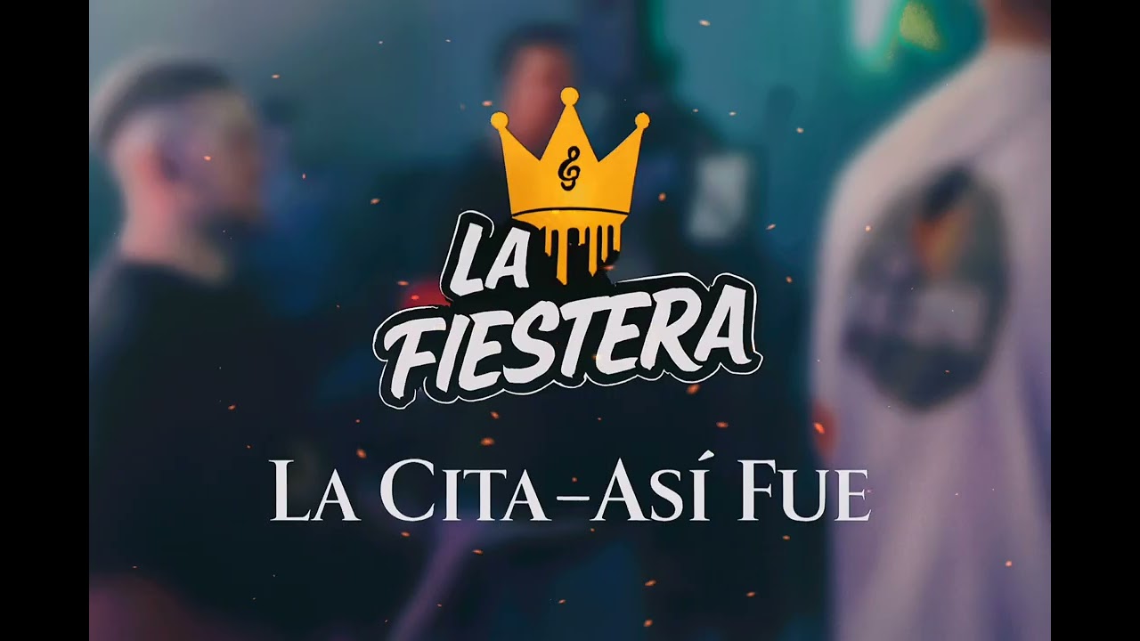 La Fiestera - La Cita - Así fue 2026