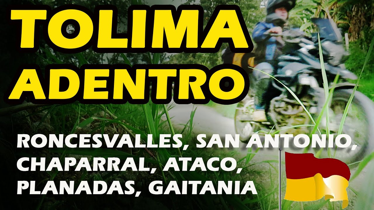 Tolima adentro: de Roncesvalles a Gaitania en moto