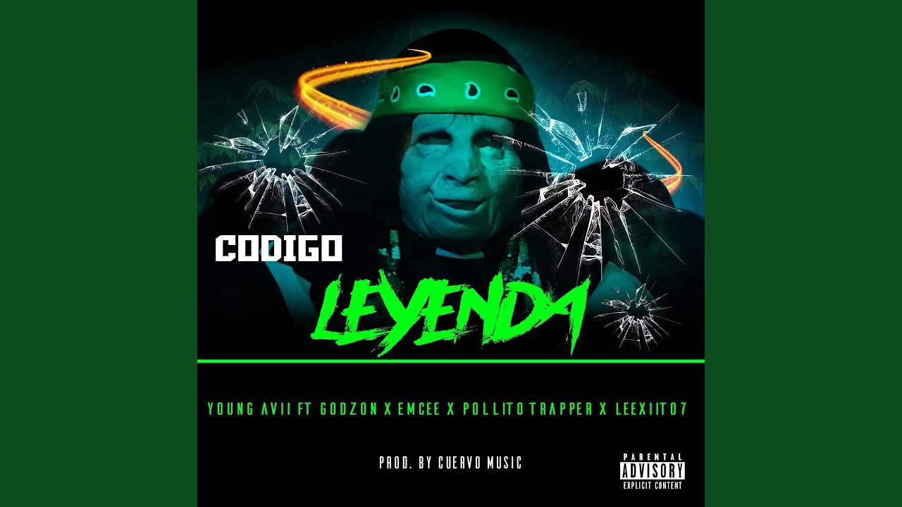 Código Leyenda (feat. Godzon, Emcee, Pollito Trapper & Leexiito 7)