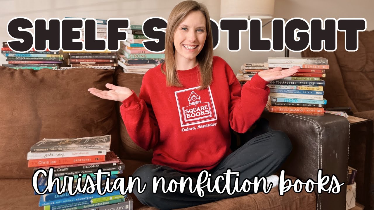 SHELF SPOTLIGHT | 80+ Christian Nonfiction / Christian Living Books on my shelf! 🌻