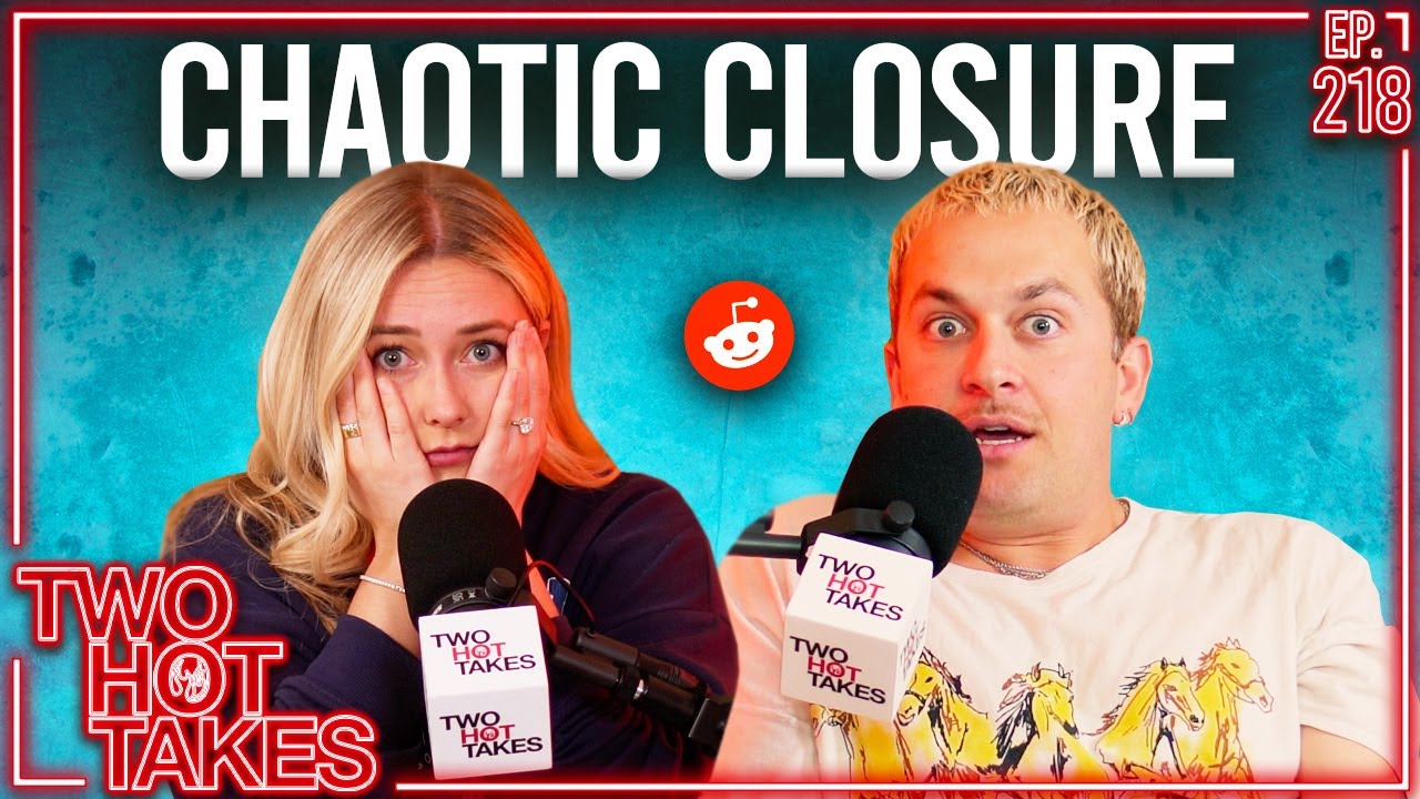 Chaos is Enough Closure.. Ft. Chris Klemens || Two Hot Takes Podcast