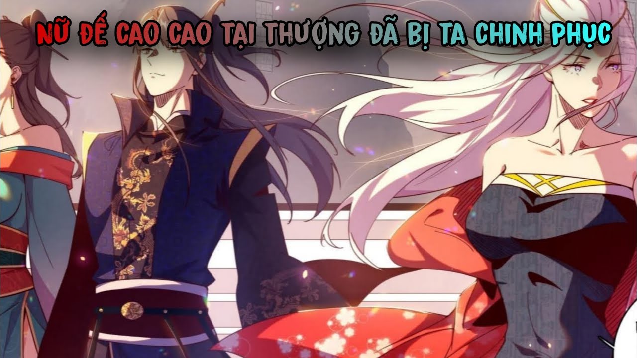 Nữ đế cao thượng là đạo lữ của ta MINH TÌM TRUYỆN 