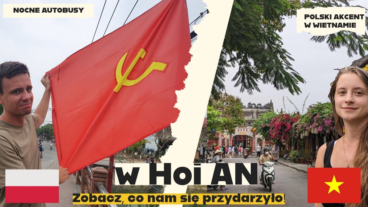 Cudowne miasto, koszmarne powitanie… 🇻🇳 Witajcie w Hoi An! #Wietnam3