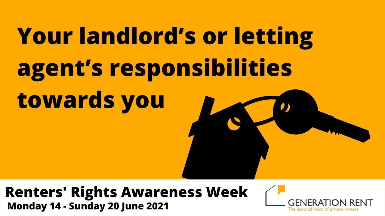Your landlord’s or letting agent’s responsibilities towards you