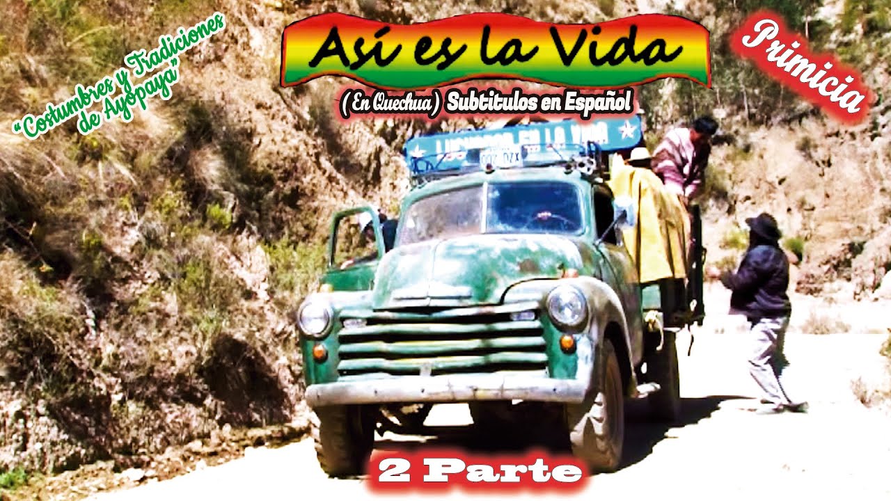 ASI ES LA VIDA en quechua 